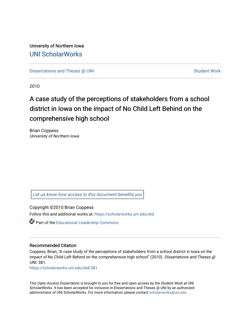 A Case Study of the Perceptions of Stakeholders from a School District in Iowa on the Impact of No Child Left Behind on the Comprehensive High School