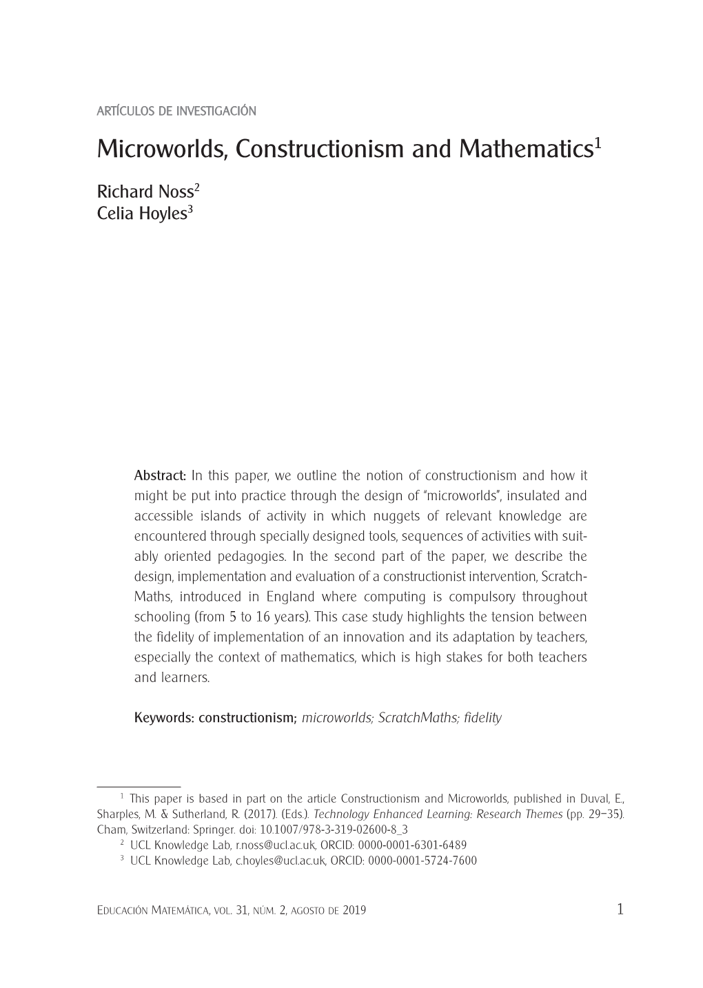 Microworlds, Constructionism and Mathematics1