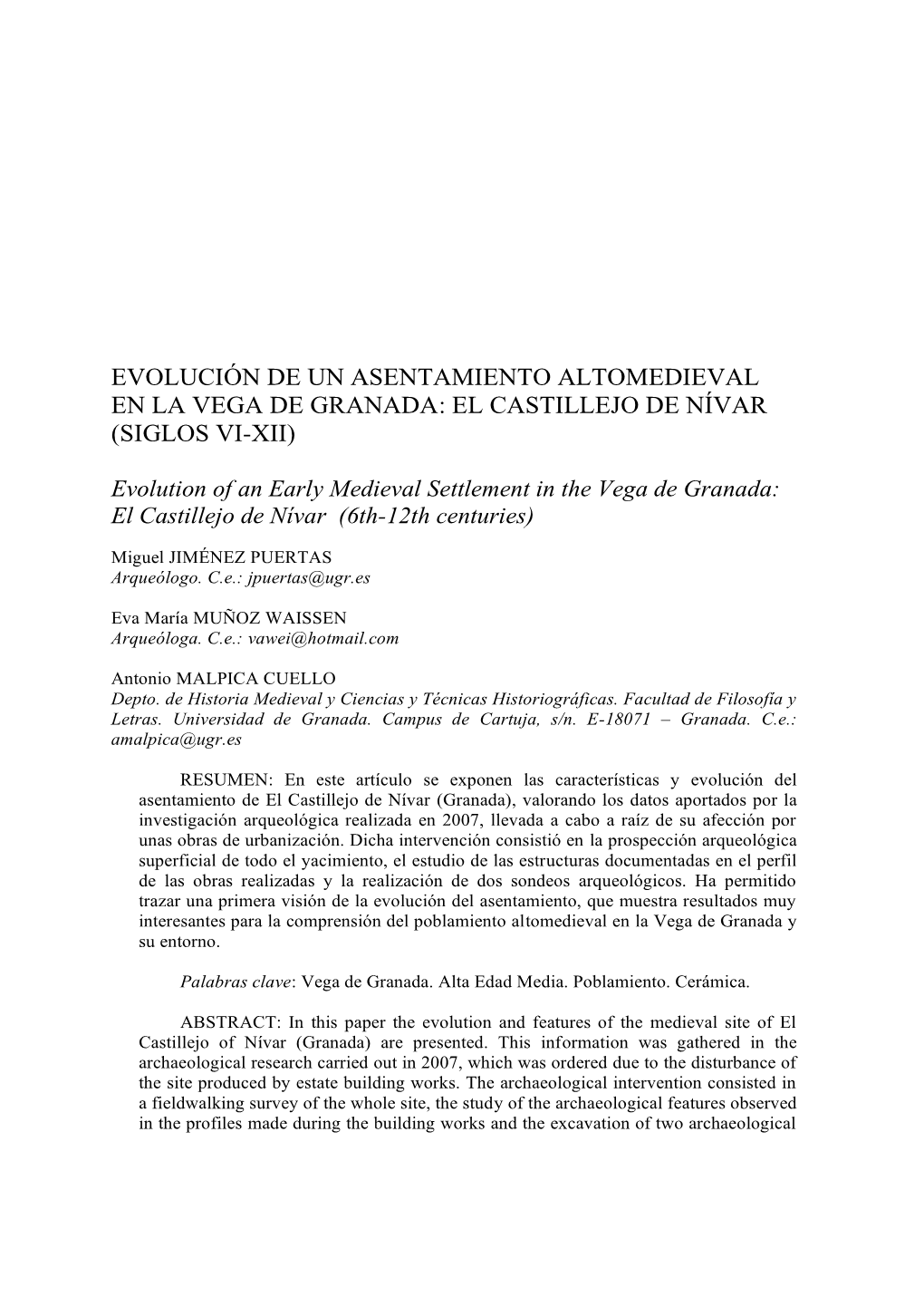 Evolución De Un Asentamiento Altomedieval En La Vega De Granada: El Castillejo De Nívar (Siglos Vi-Xii)