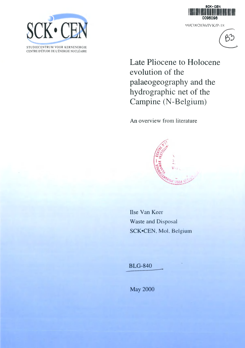 Late Pliocène to Holocene Évolution of the Palaeogeography and the Hydrographie Net of the Campine (N-Belgium)