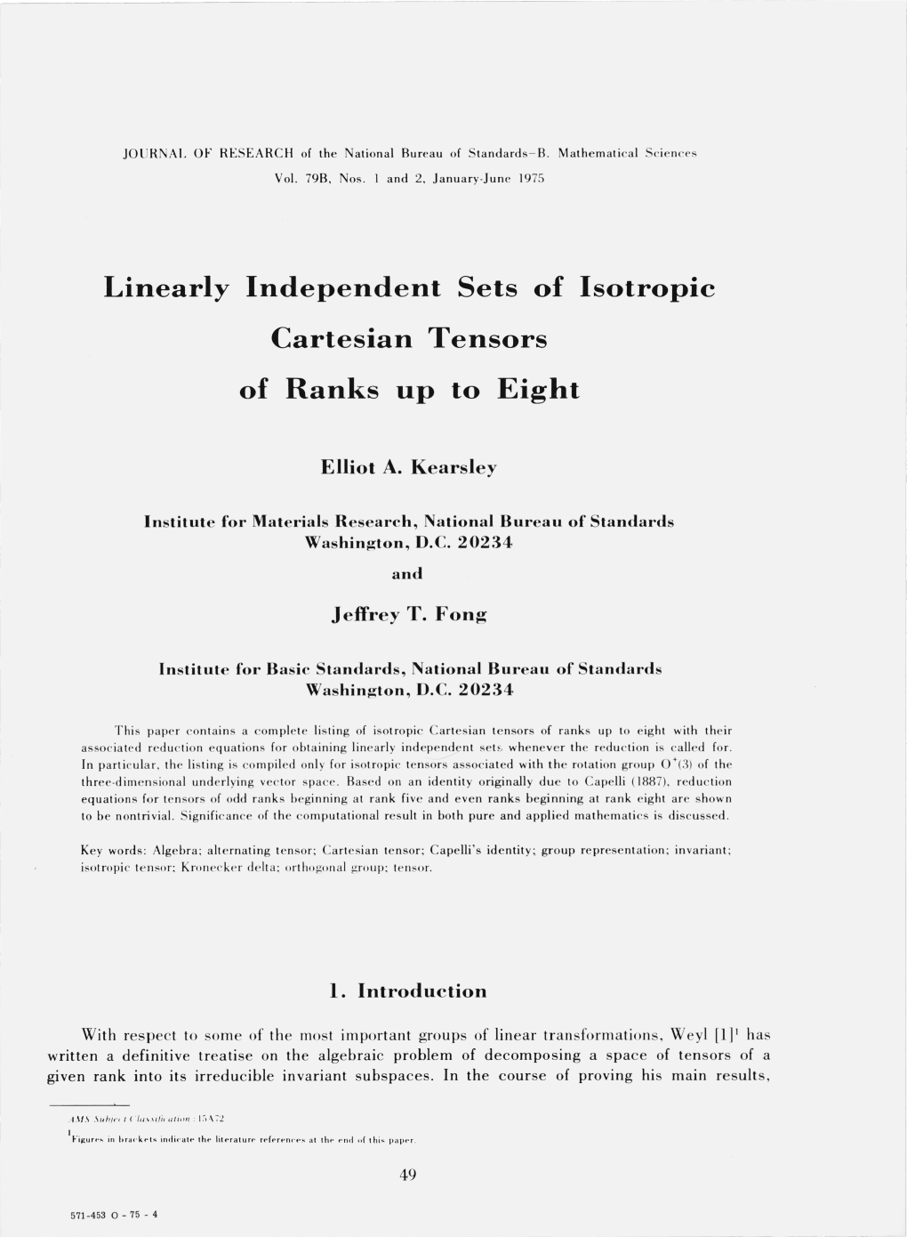 Linearly Independent Sets of Isotropic Cartesian Tensors of Ranks up to Eight