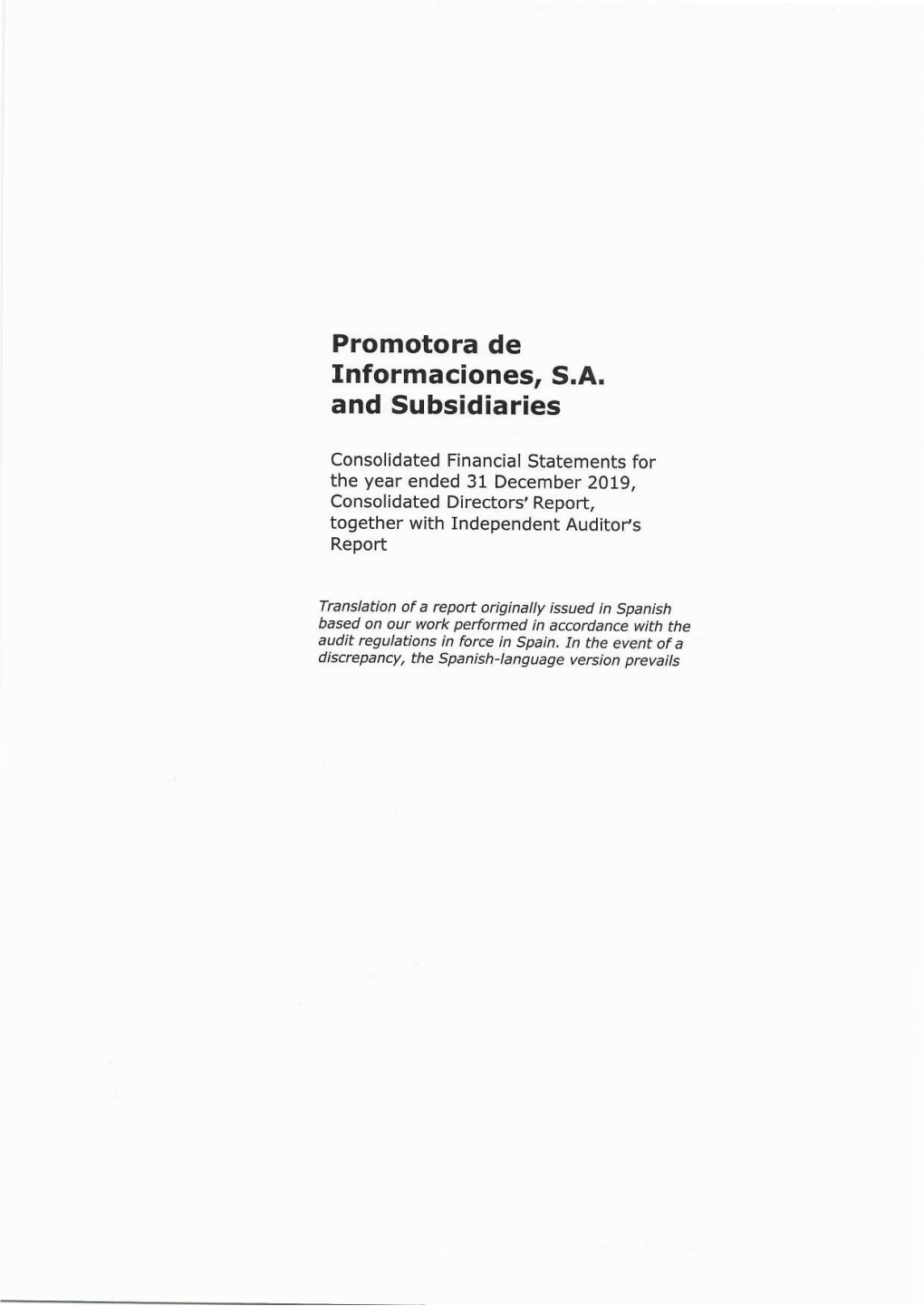 Promotora De Informaciones, Sa (Prisa) and Subsidiaries