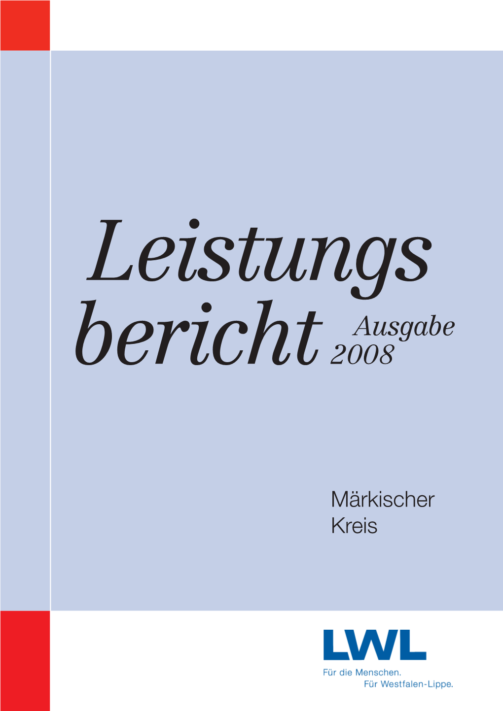 Märkischer Kreis LWL-Leistungsbericht 2008 1