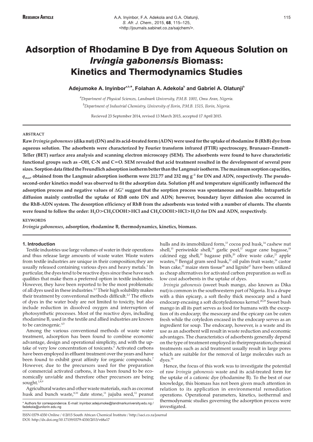 Adsorption of Rhodamine B Dye from Aqueous Solution on Irvingia Gabonensis Biomass: Kinetics and Thermodynamics Studies