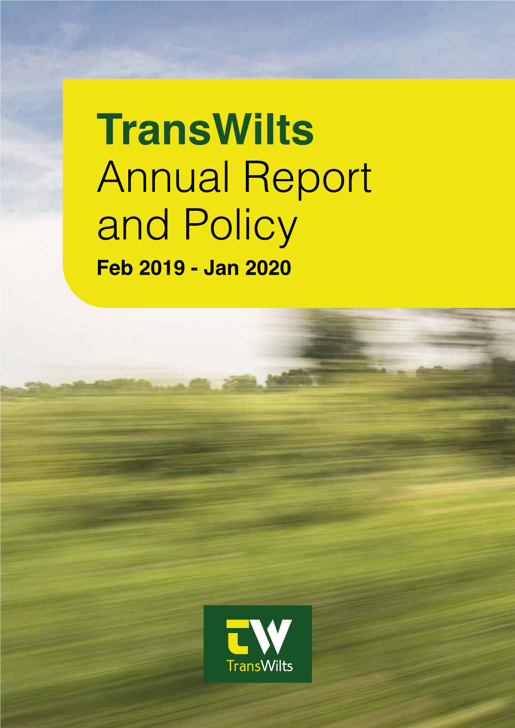 Transwilts Annual Report and Policy Feb 2019 - Jan 2020