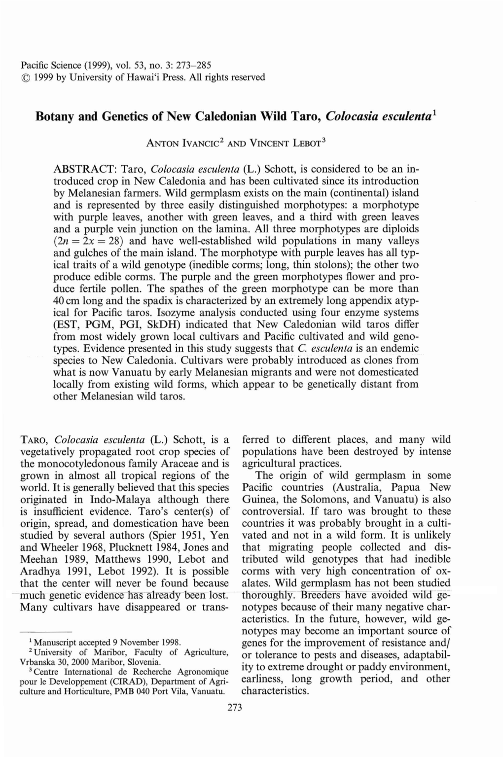 Botany and Genetics of New Caledonian Wild Taro, Colocasia Esculenta1