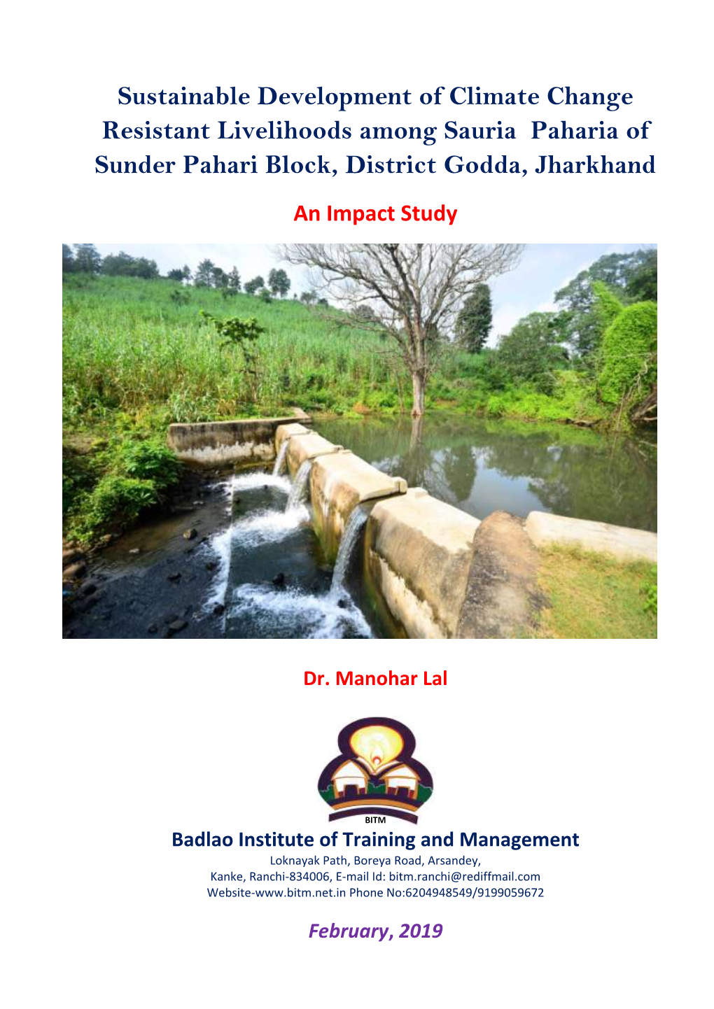 Sustainable Development of Climate Change Resistant Livelihoods Among Sauria Paharia of Sunder Pahari Block, District Godda, Jharkhand