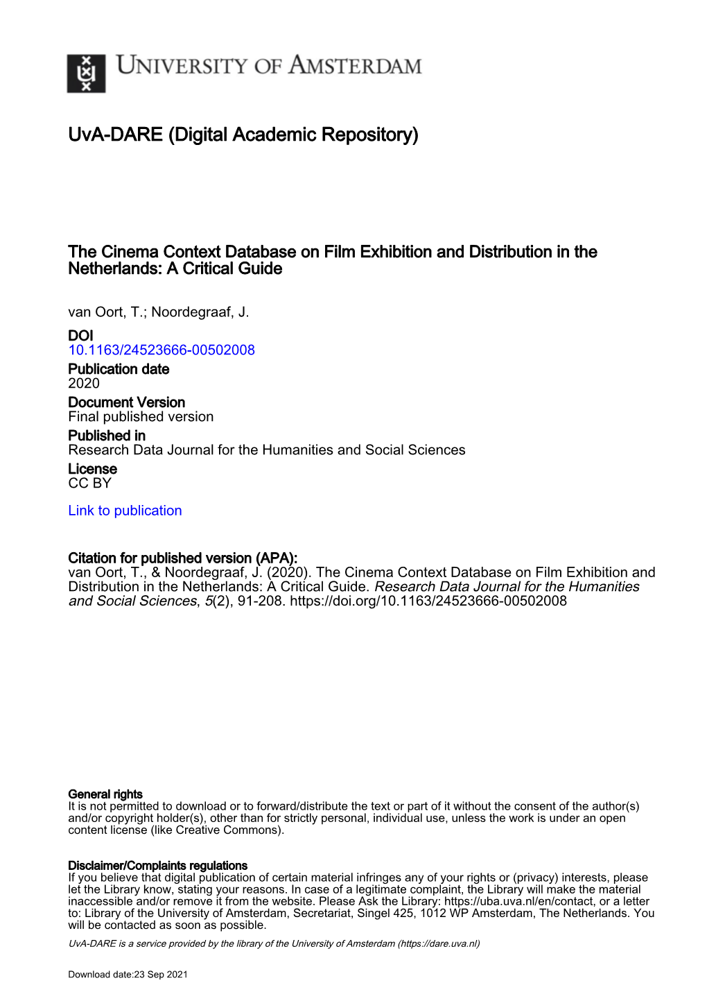 The Cinema Context Database on Film Exhibition and Distribution in the Netherlands: a Critical Guide Van Oort, T.; Noordegraaf, J