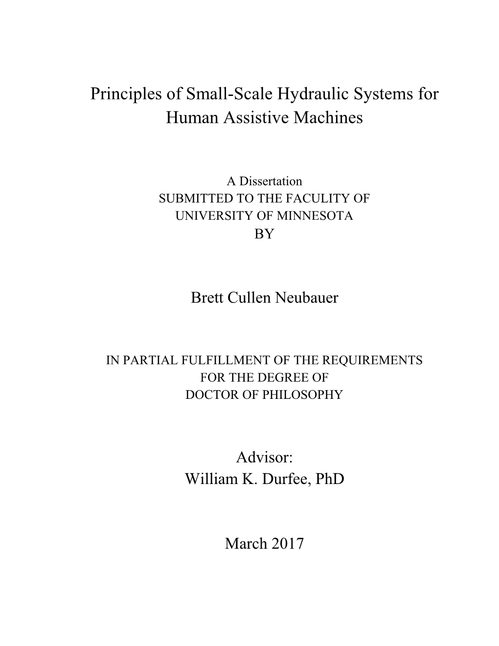 Principles of Small-Scale Hydraulic Systems for Human Assistive Machines
