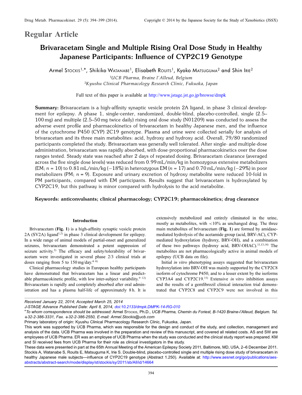 Brivaracetam Single and Multiple Rising Oral Dose Study in Healthy Japanese Participants: Inﬂuence of CYP2C19 Genotype