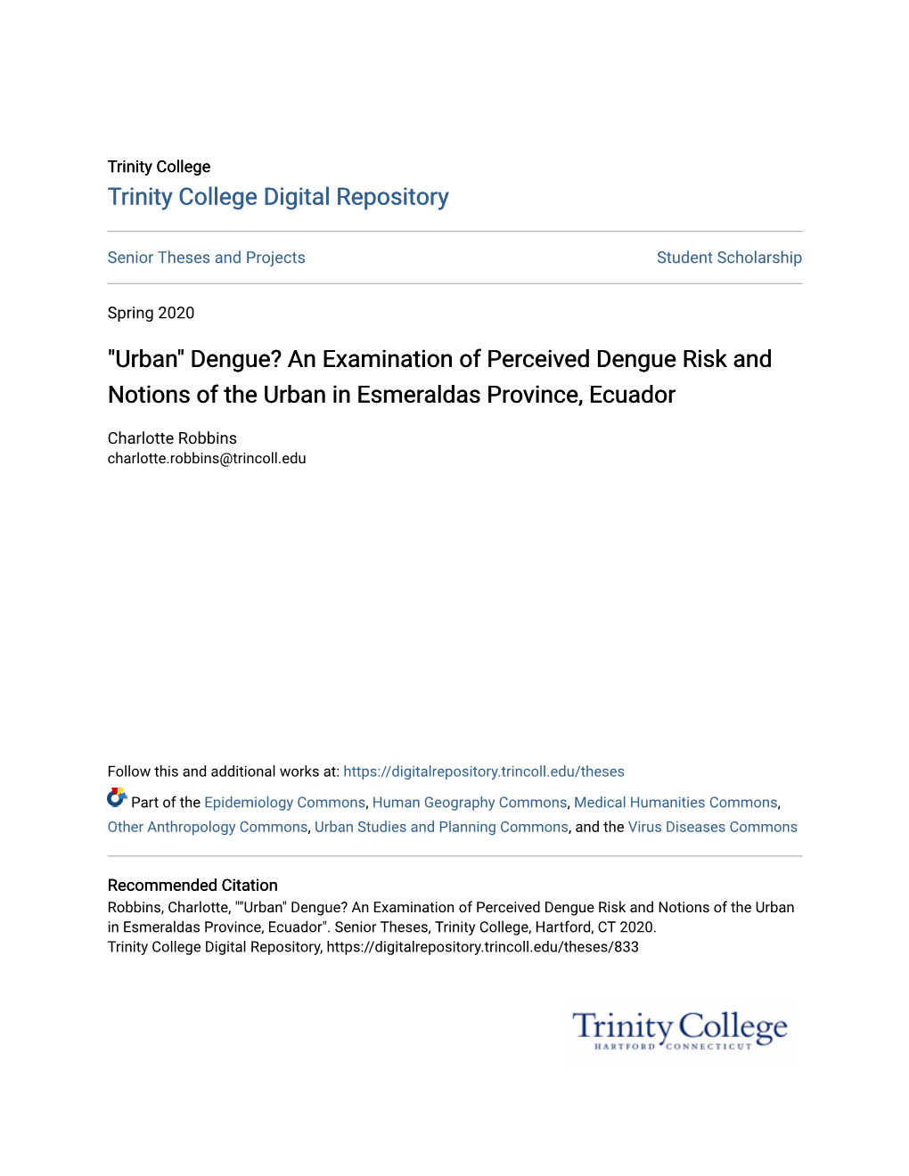 Dengue? an Examination of Perceived Dengue Risk and Notions of the Urban in Esmeraldas Province, Ecuador