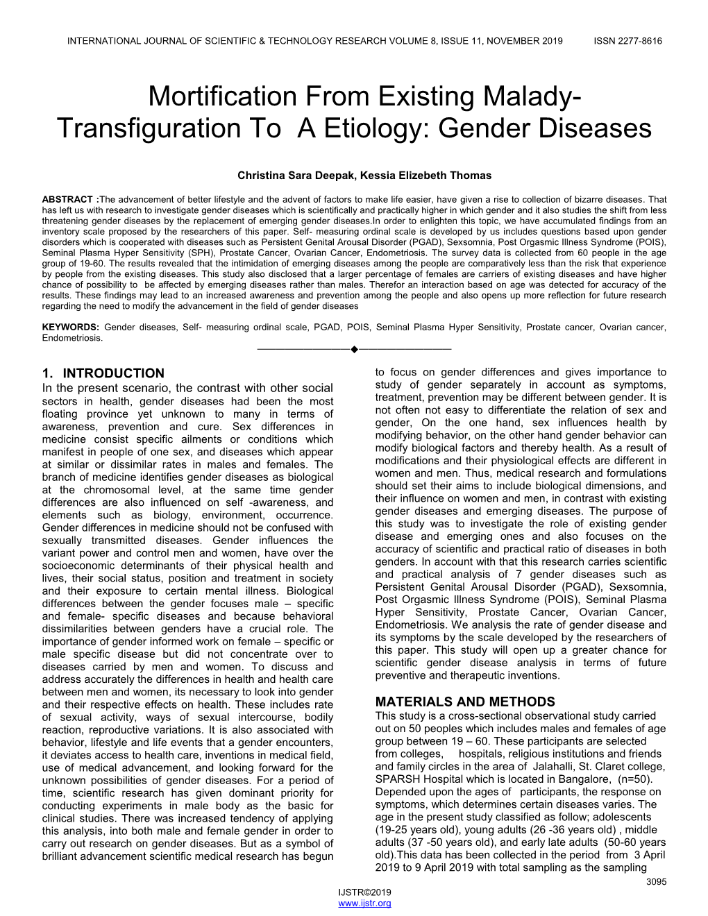 Mortification from Existing Malady- Transfiguration to a Etiology: Gender Diseases
