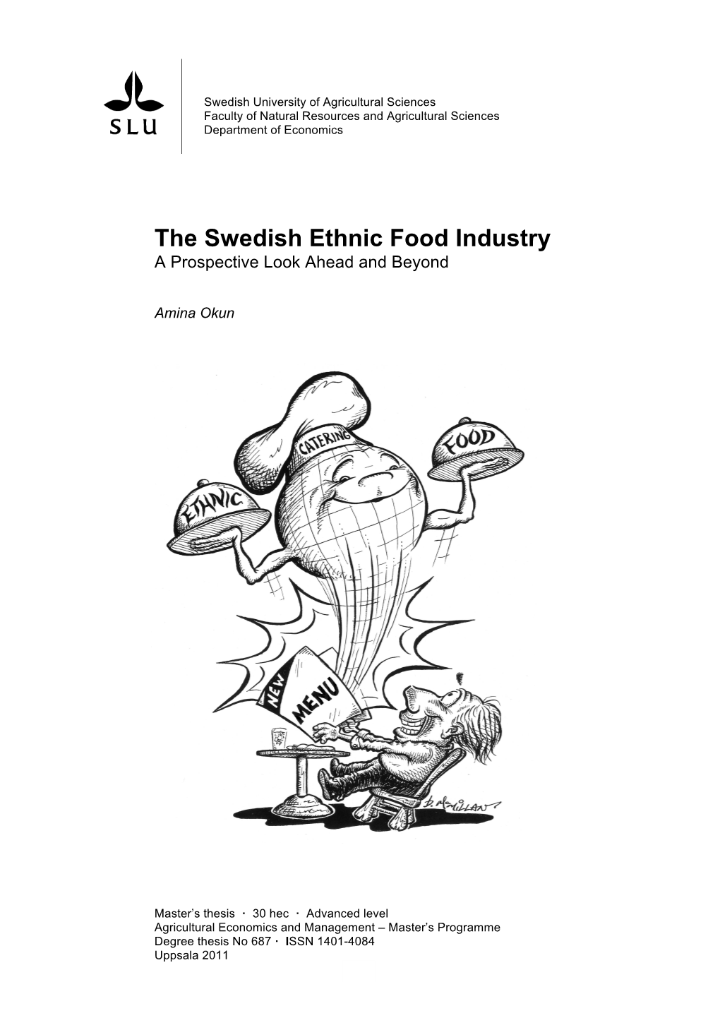 The Swedish Ethnic Food Industry a Prospective Look Ahead and Beyond