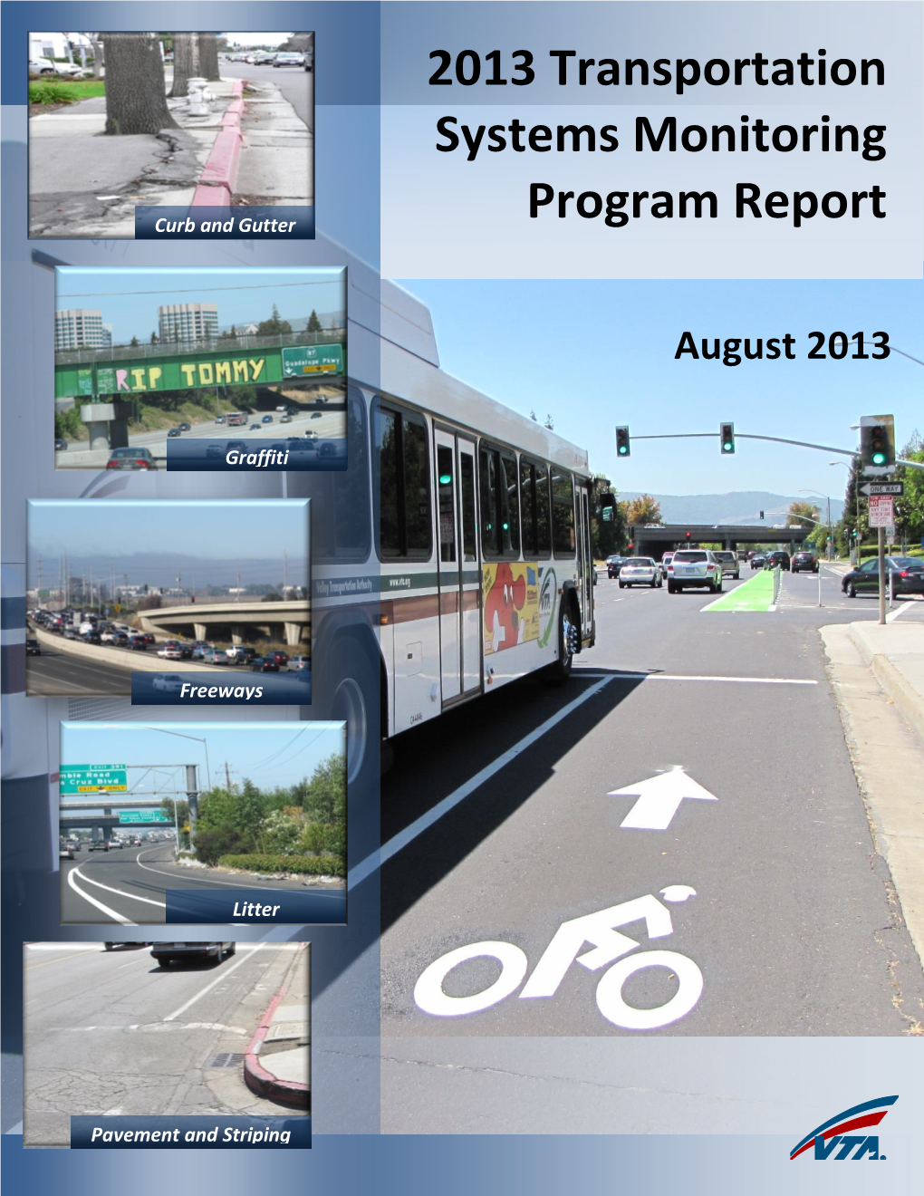 2013 TSMP Report in Response to the Increasing Number of Vandalism Incidents on Santa Clara County’S Roadway