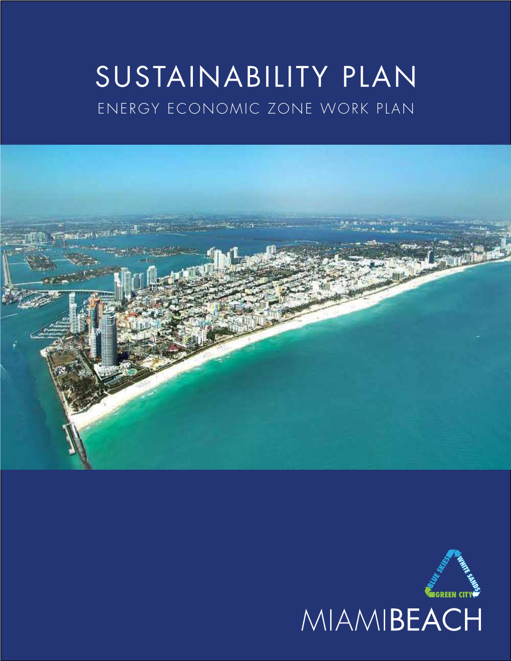 Sustainability Plan Energy Economic Zone Work Plan