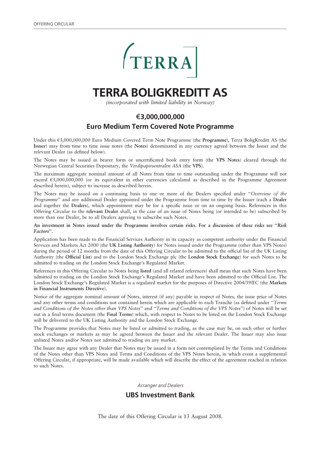 TERRA BOLIGKREDITT AS (Incorporated with Limited Liability in Norway)