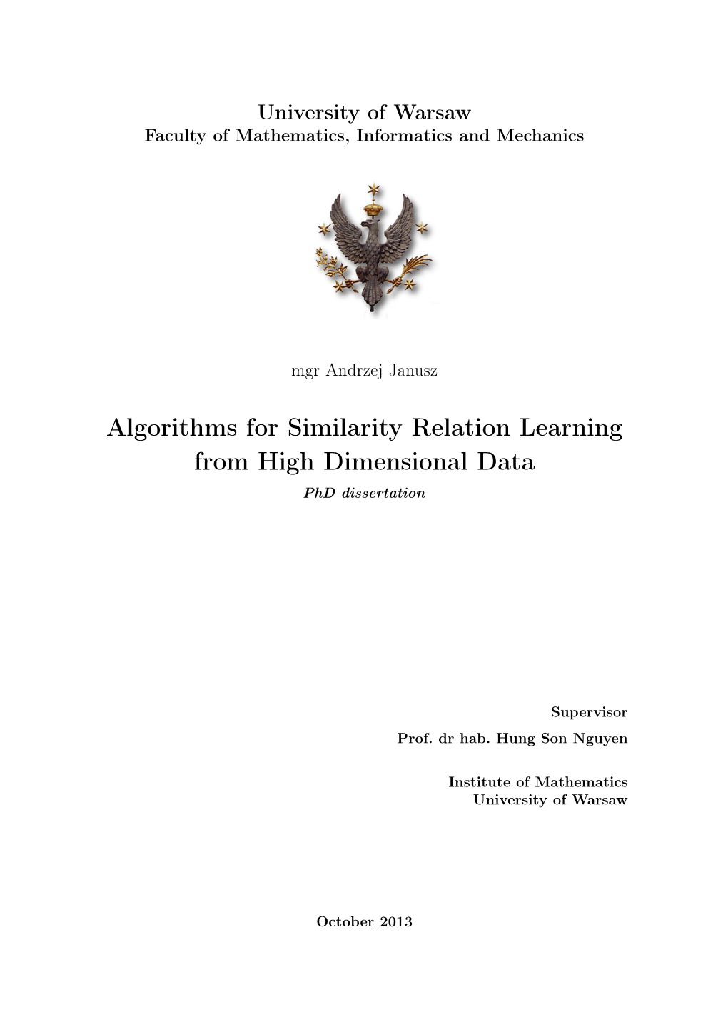 Algorithms for Similarity Relation Learning from High Dimensional Data Phd Dissertation