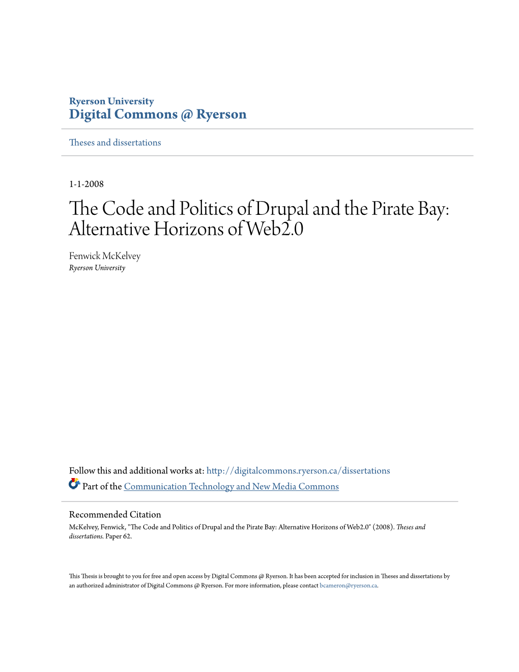 The Code and Politics of Drupal and the Pirate Bay: Alternative Horizons of Web2.0