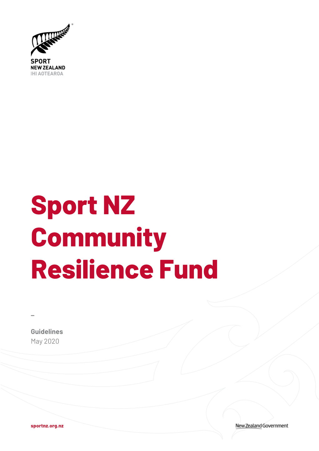 Sport NZ Community Resilience Fund (The Fund) Forms Part of This Relief Package