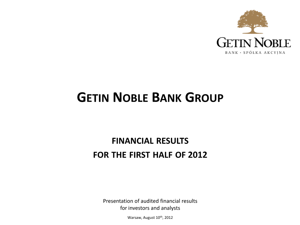 Financial Results for the First Half of 2012