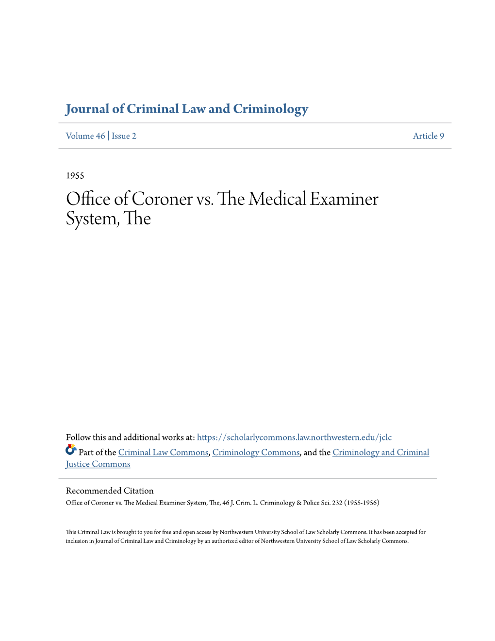 Office of Coroner Vs. the Medical Examiner System