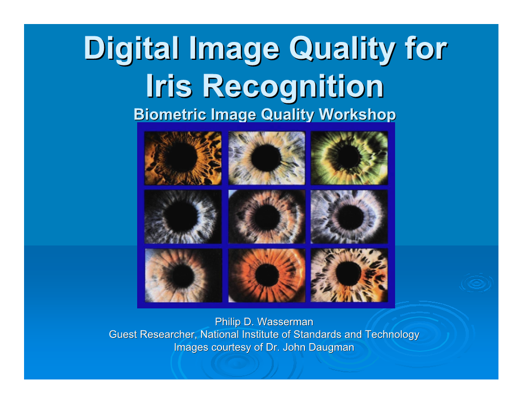 Digital Image Quality for Iris Recognition