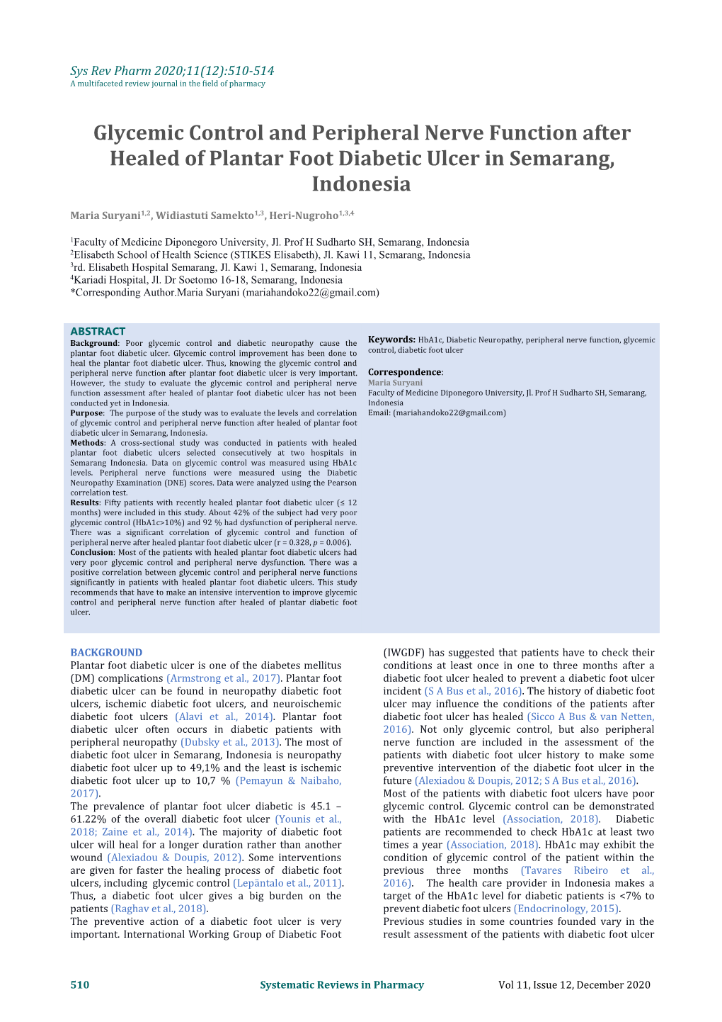 Glycemic Control and Peripheral Nerve Function After Healed of Plantar Foot Diabetic Ulcer in Semarang, Indonesia