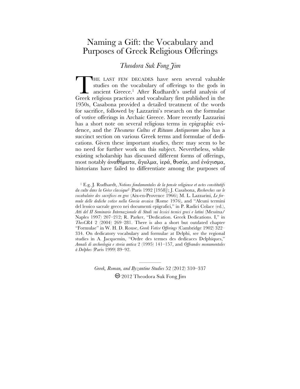 The Vocabulary and Purposes of Greek Religious Offerings Theodora Suk Fong Jim