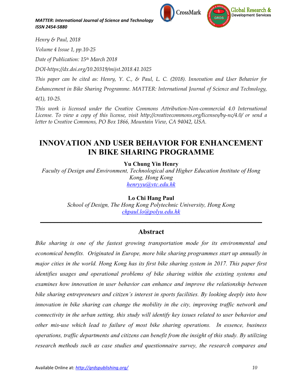 Innovation and User Behavior for Enhancement in Bike Sharing Programme