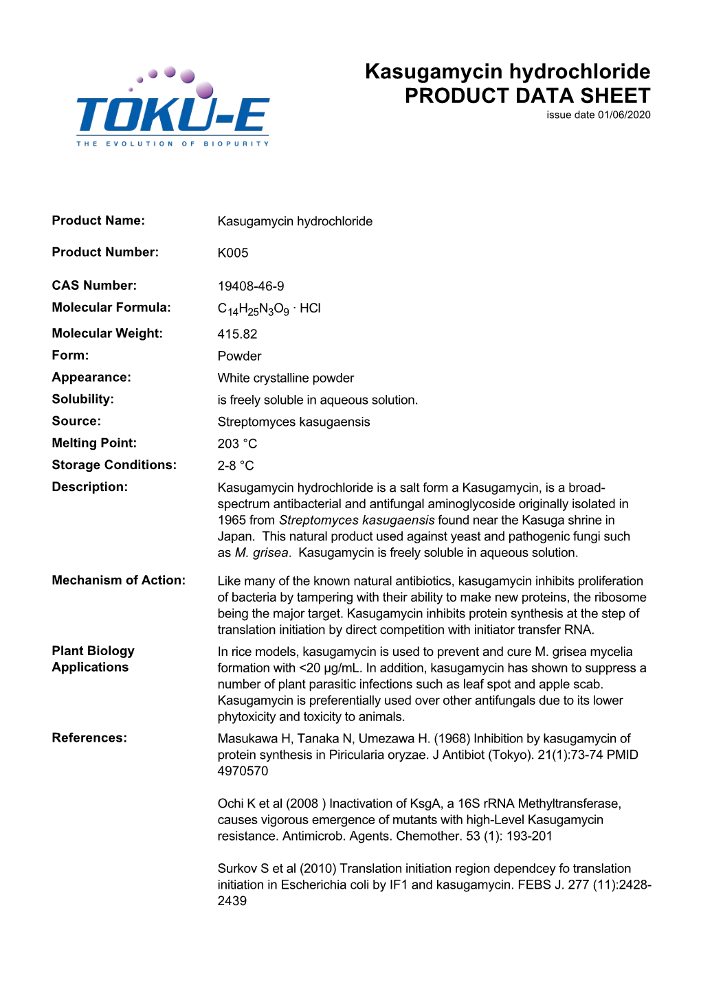 Kasugamycin Hydrochloride PRODUCT DATA SHEET Issue Date 01/06/2020