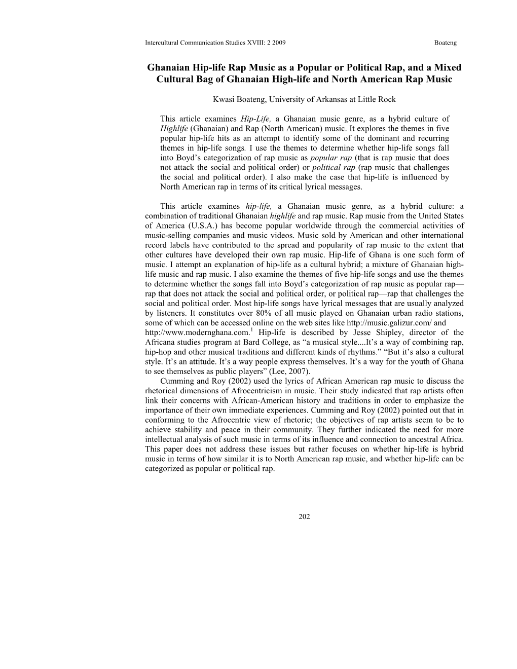 Ghanaian Hip-Life Rap Music As a Popular Or Political Rap, and a Mixed Cultural Bag of Ghanaian High-Life and North American Rap Music