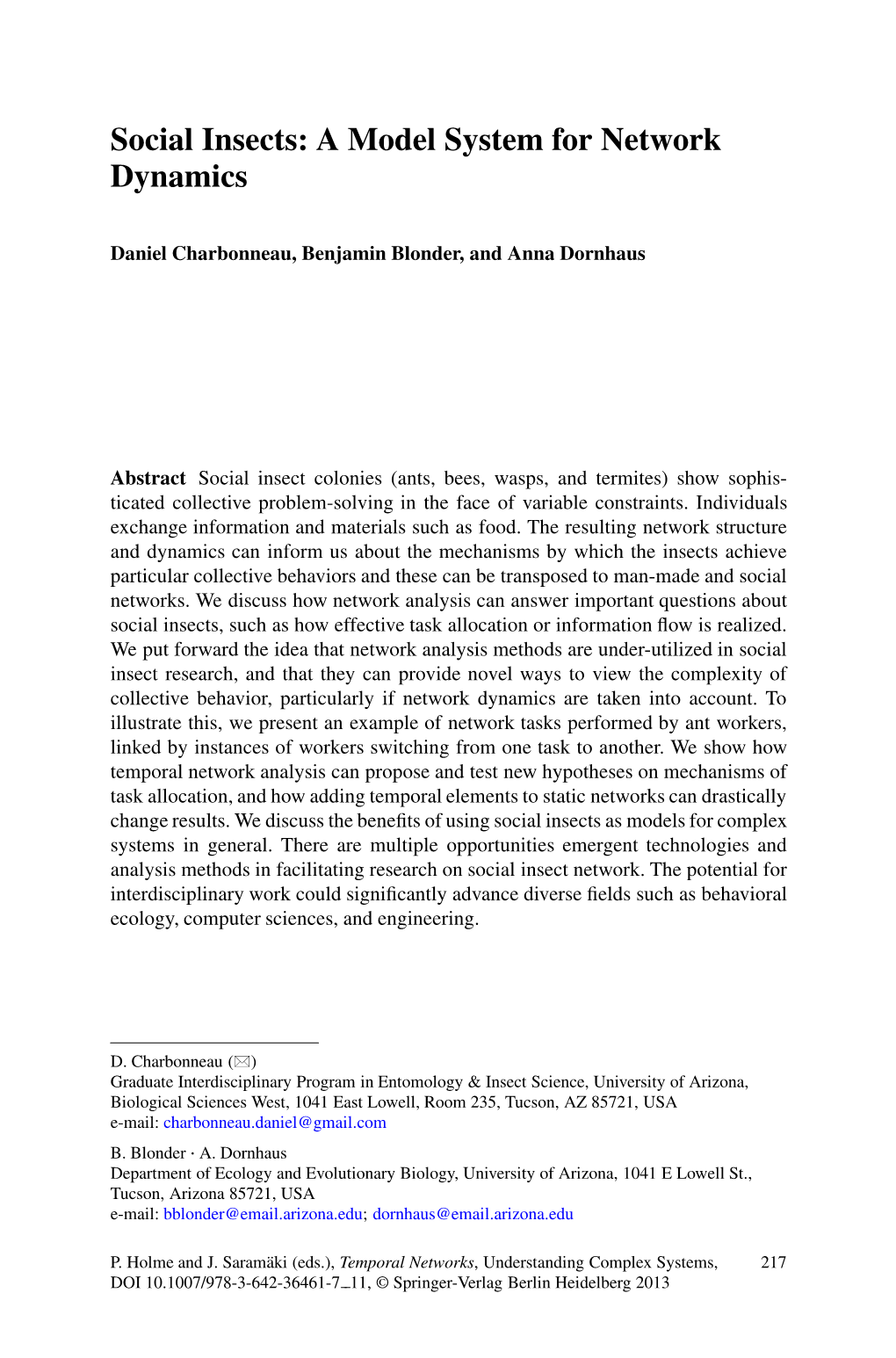 Social Insects: a Model System for Network Dynamics