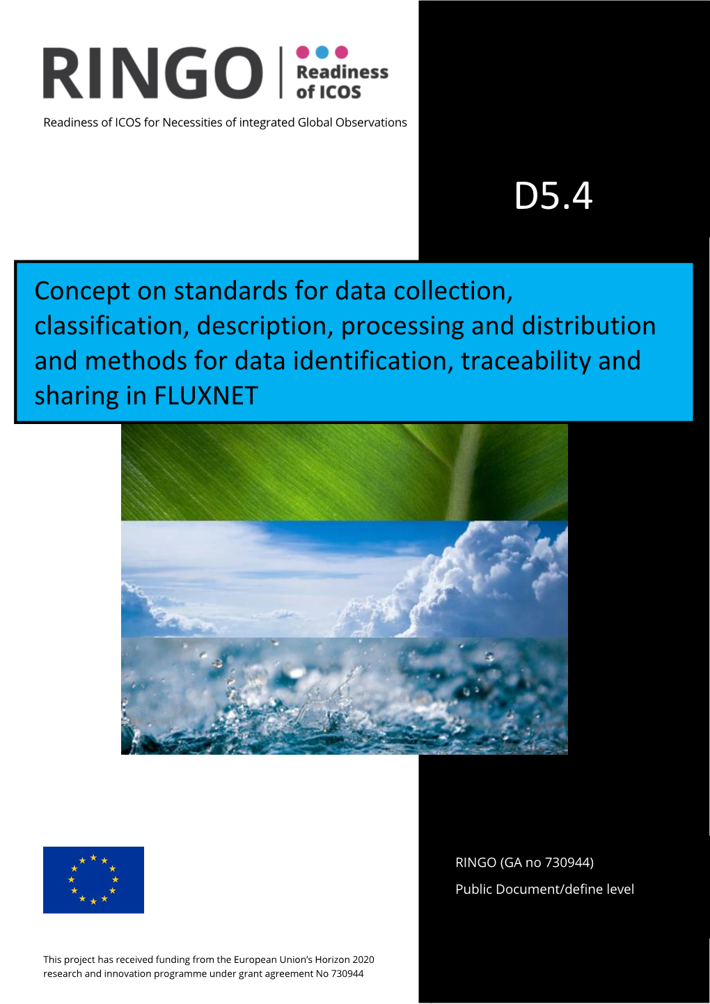 Concept on Standards for Data Collection, Classification, Description, Processing and Distribution and Methods for Data Identifi