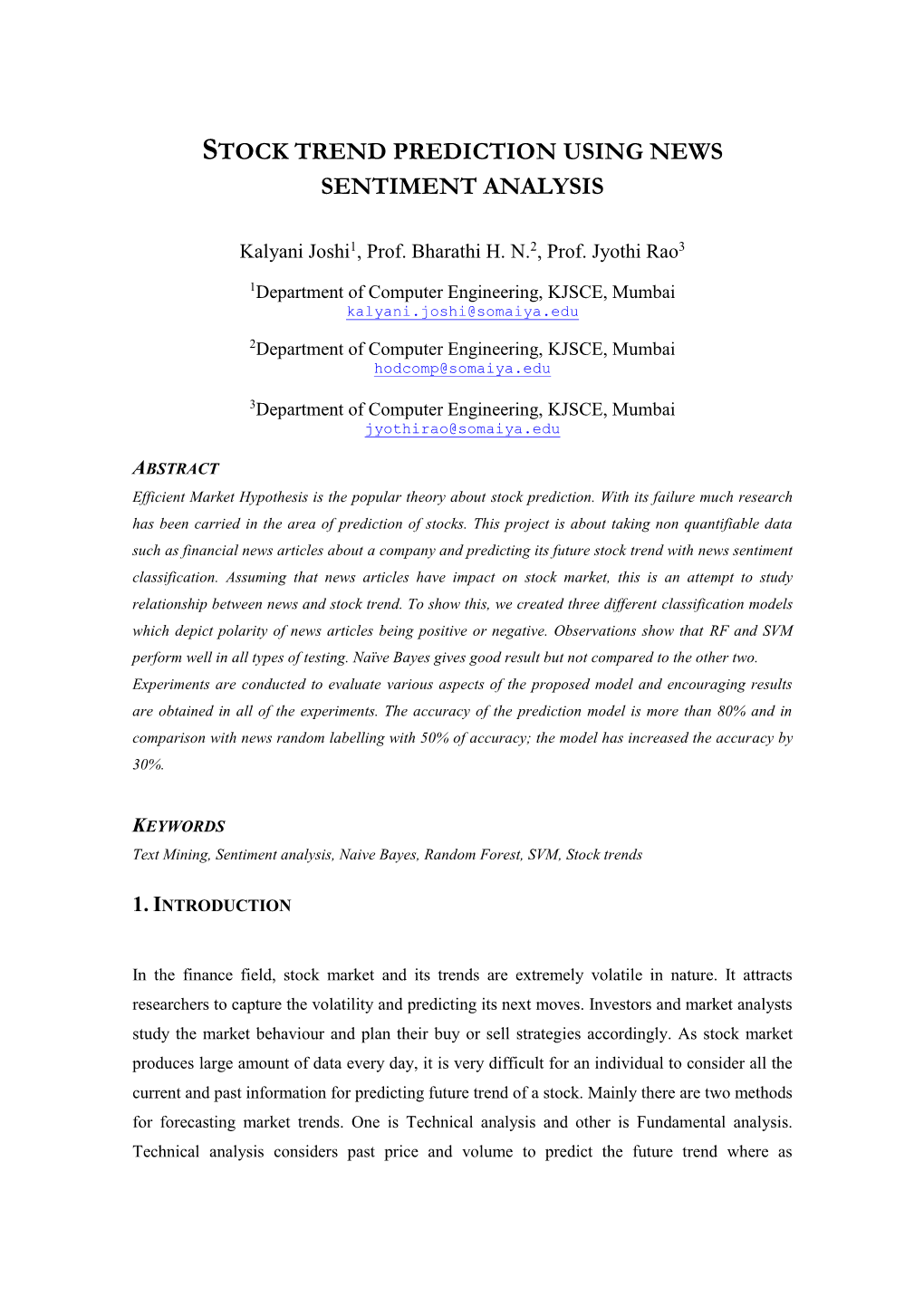 Stock Trend Prediction Using News Sentiment Analysis