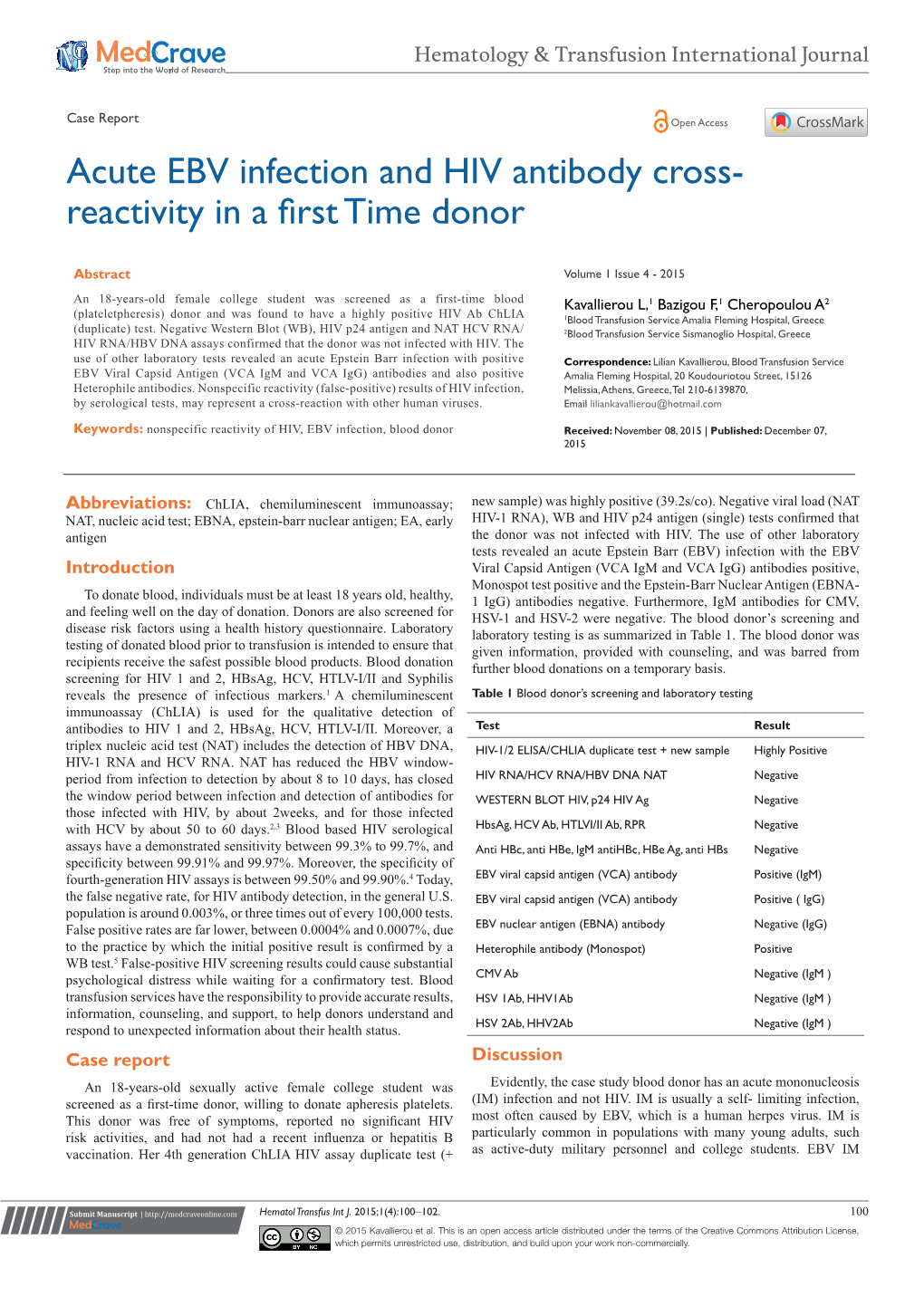 Acute EBV Infection and HIV Antibody Cross-Reactivity in a First Time Donor ©2015 Kavallierou Et Al