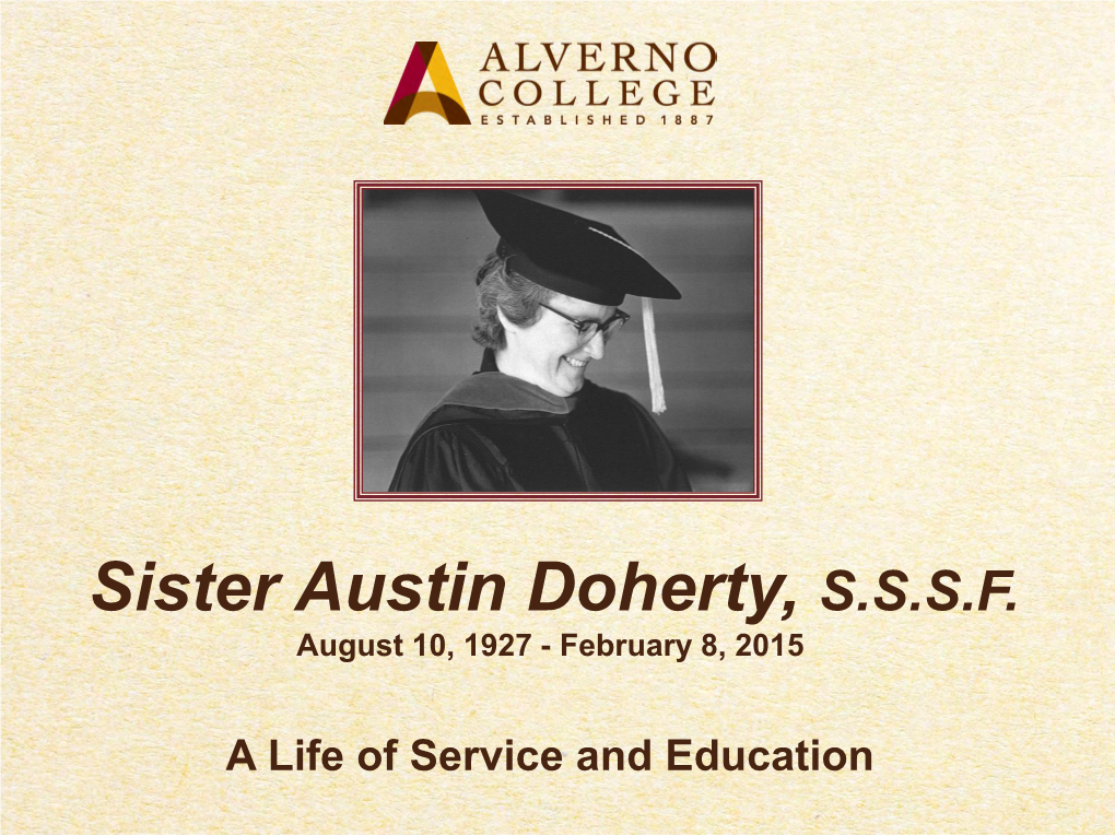 Sister Austin Doherty, S.S.S.F. August 10, 1927 - February 8, 2015