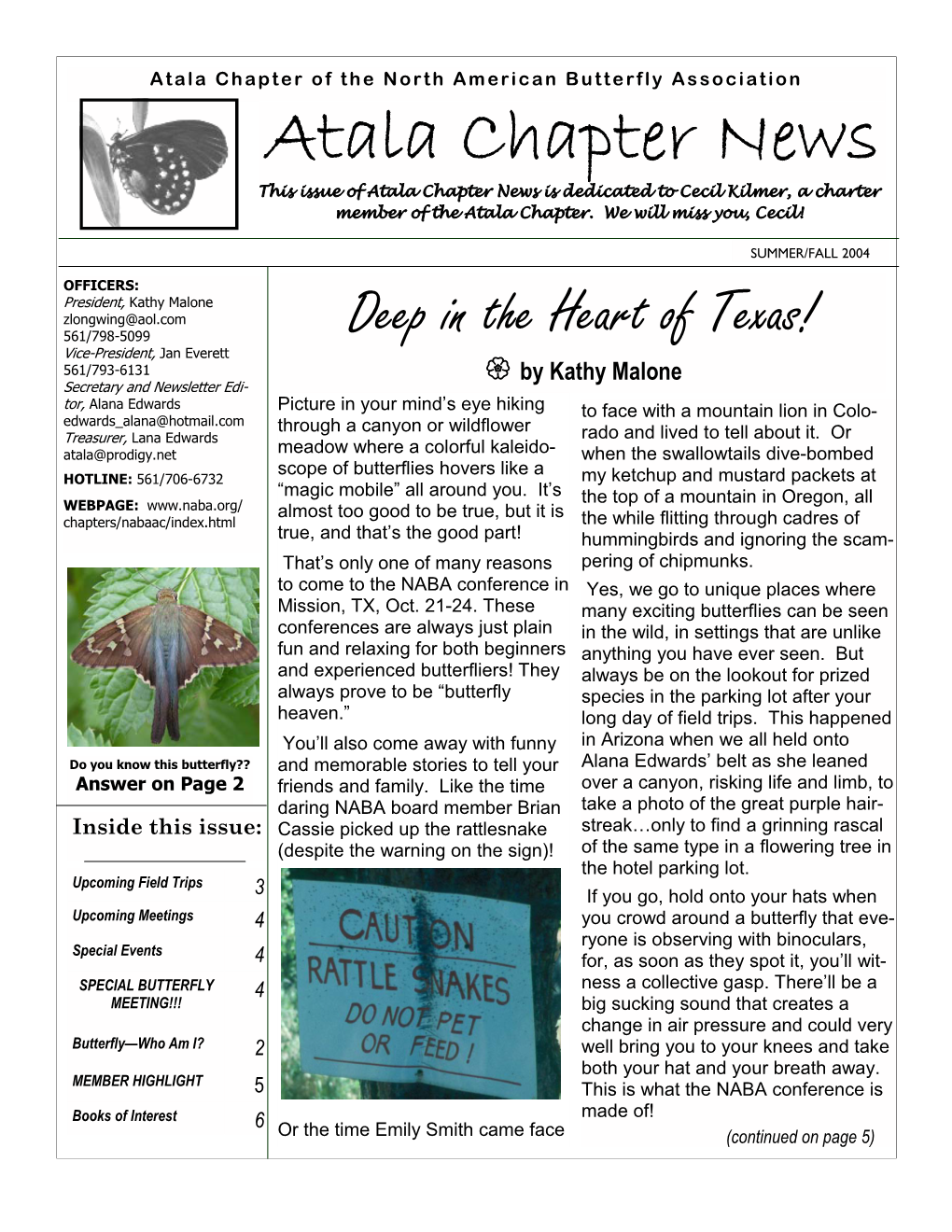 Atala Chapter News This Issue of Atala Chapter News Is Dedicated to Cecil Kilmer, a Charter Member of the Atala Chapter