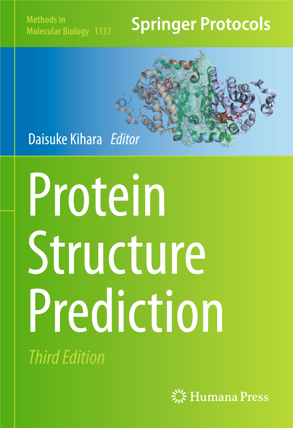 Daisuke Kihara Editor Protein Structure Prediction Third Edition M ETHODS in MOLECULAR BIOLOGY