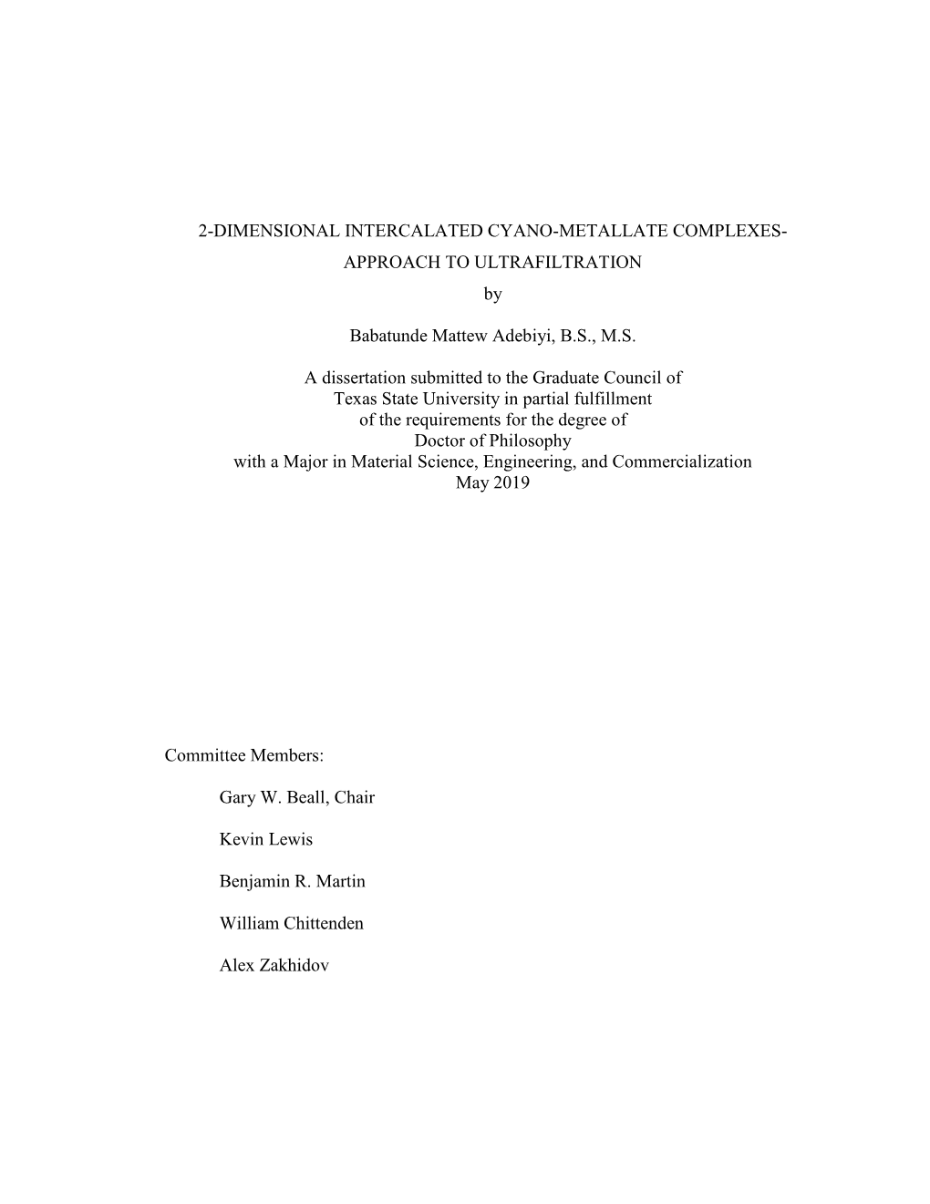 2-DIMENSIONAL INTERCALATED CYANO-METALLATE COMPLEXES- APPROACH to ULTRAFILTRATION by Babatunde Mattew Adebiyi, B.S., M.S. a Diss