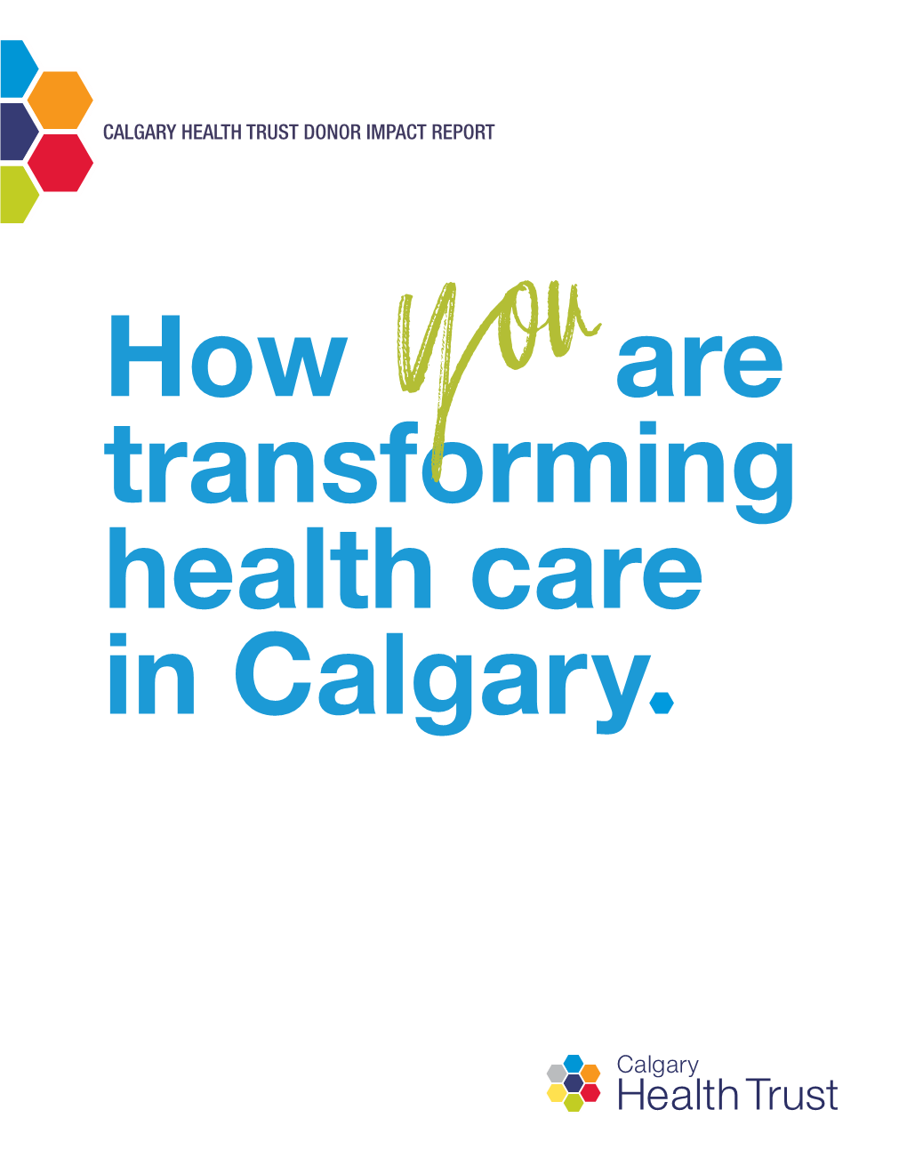 Calgary Health Trust Donor Impact Report