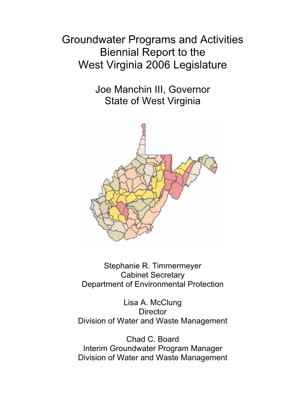 Groundwater Programs and Activities Biennial Report to the West Virginia 2006 Legislature