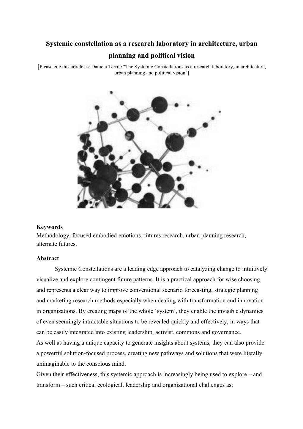 Systemic Constellation As a Research Laboratory in Architecture, Urban Planning and Political