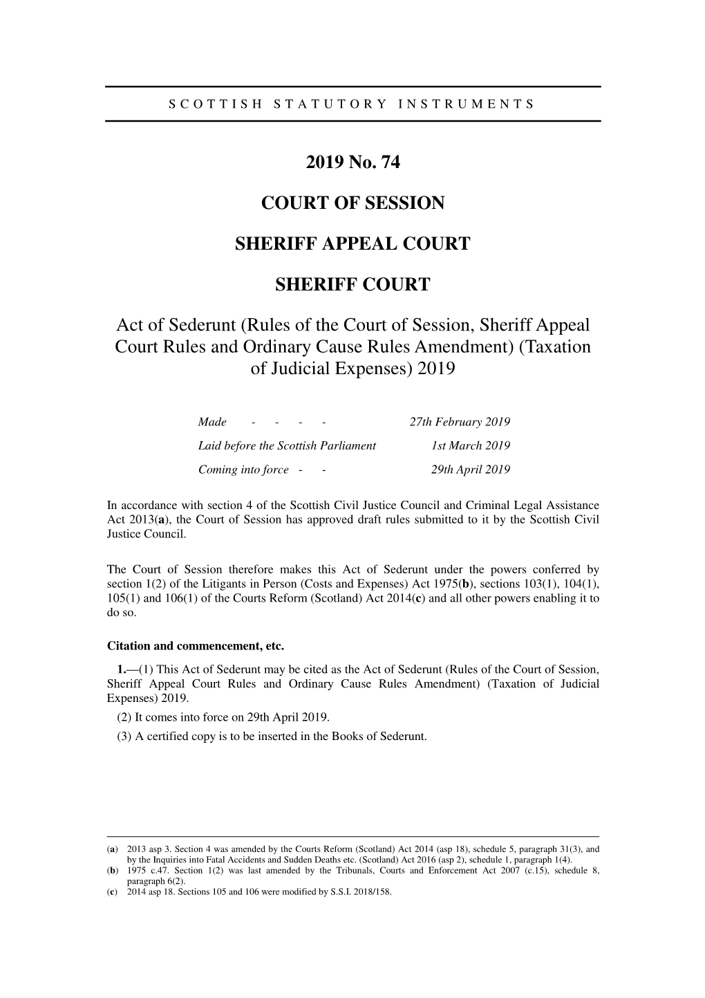 Act of Sederunt (Rules of the Court of Session, Sheriff Appeal Court Rules and Ordinary Cause Rules Amendment) (Taxation of Judicial Expenses) 2019