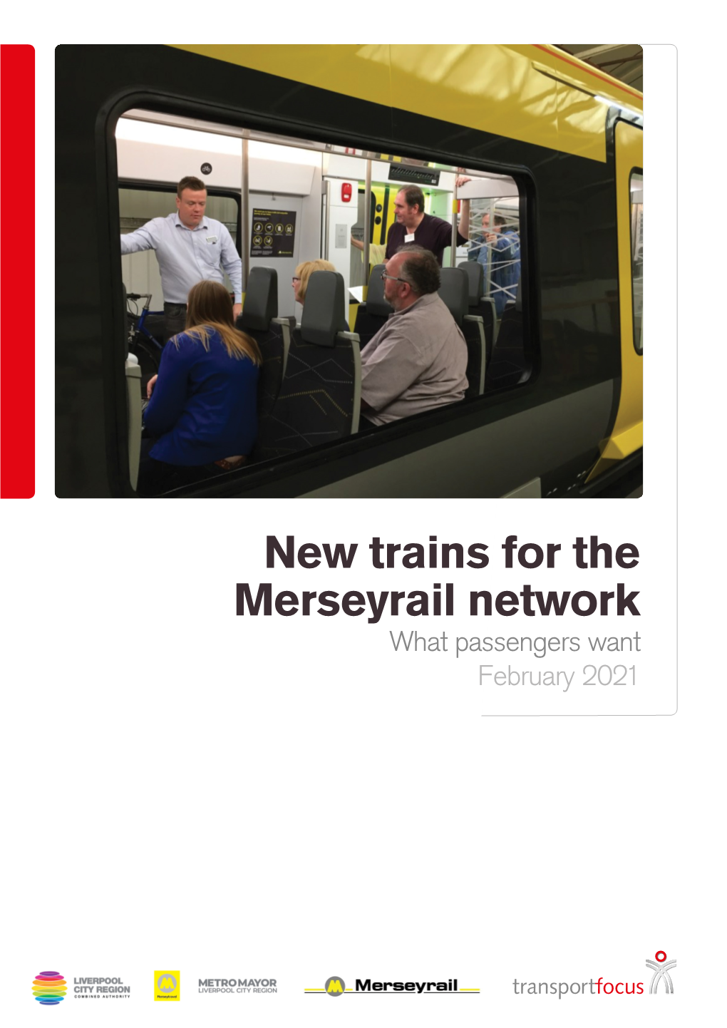 New Trains for the Merseyrail Network What Passengers Want February 2021 New Trains for the Merseyrail Network What Passengers Want