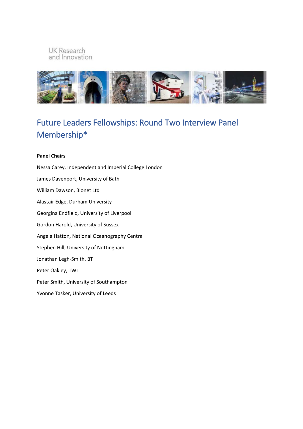 Future Leaders Fellowships: Round Two Interview Panel Membership*