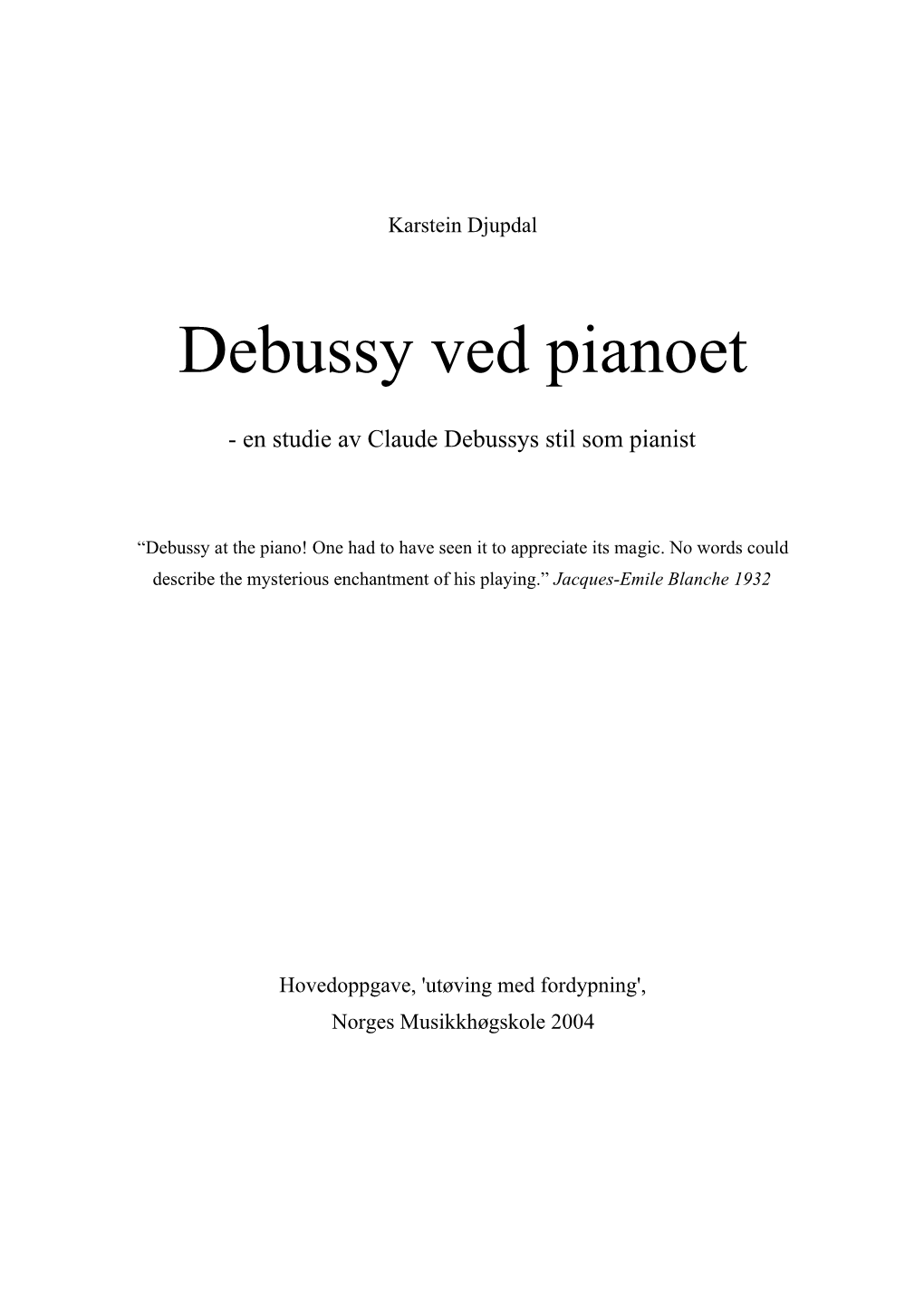 Debussy Ved Pianoet