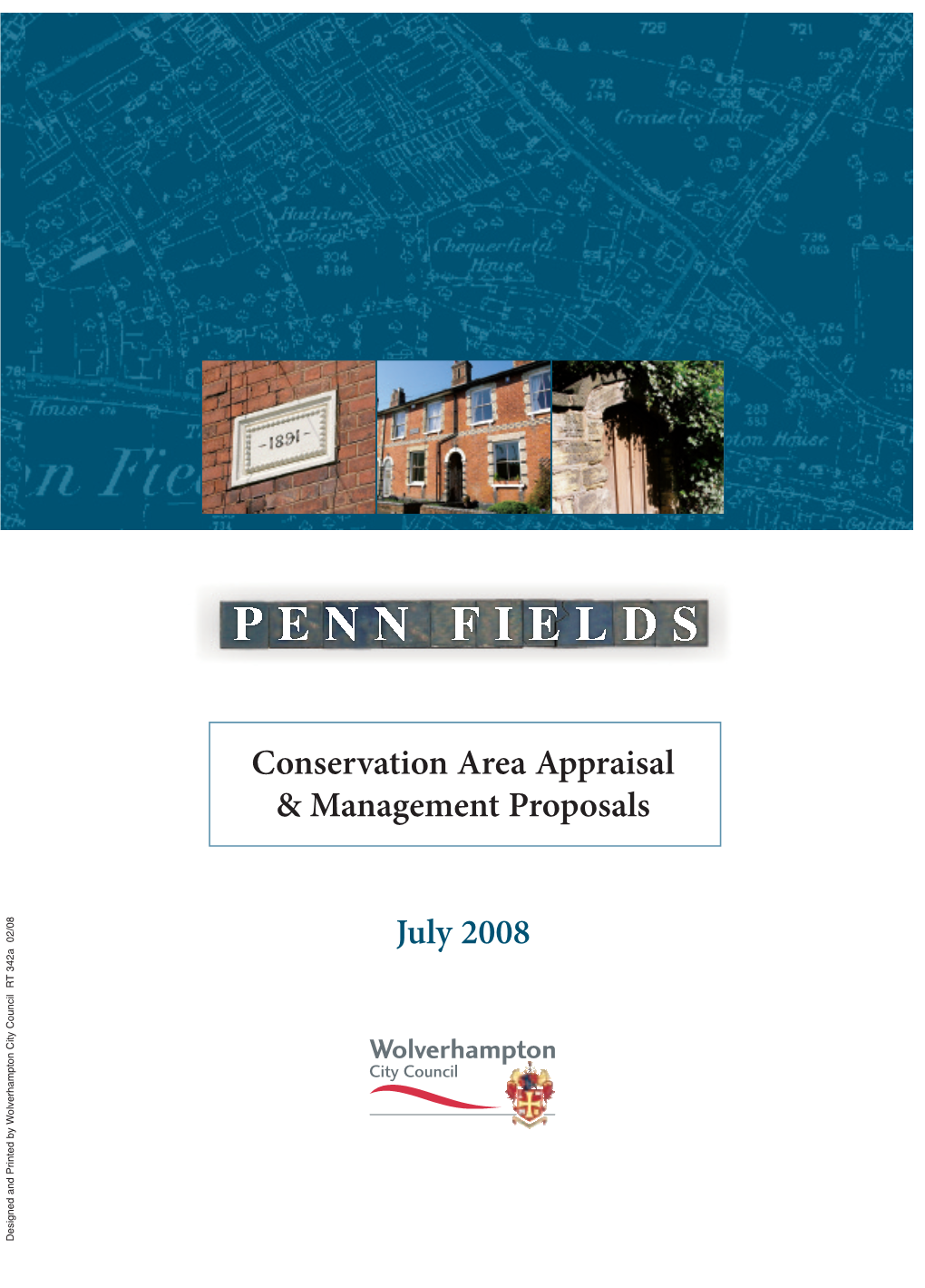 Conservation Area Appraisal & Management Proposals July 2008