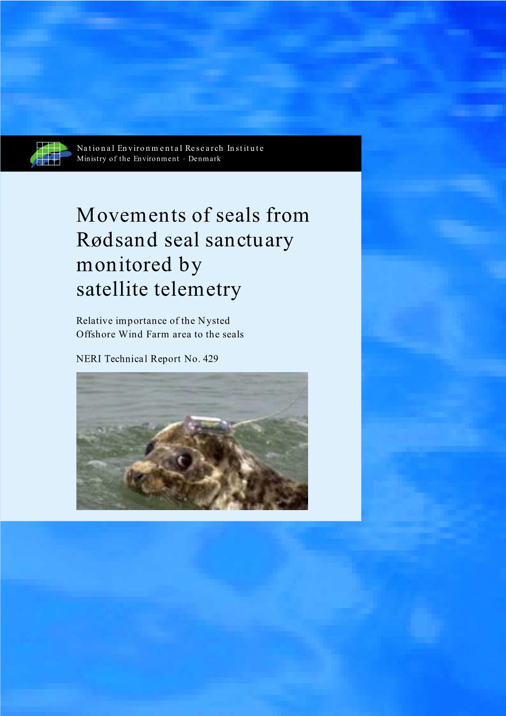 Movements of Seals from Rødsand Sanctuary Monitored by Satallite