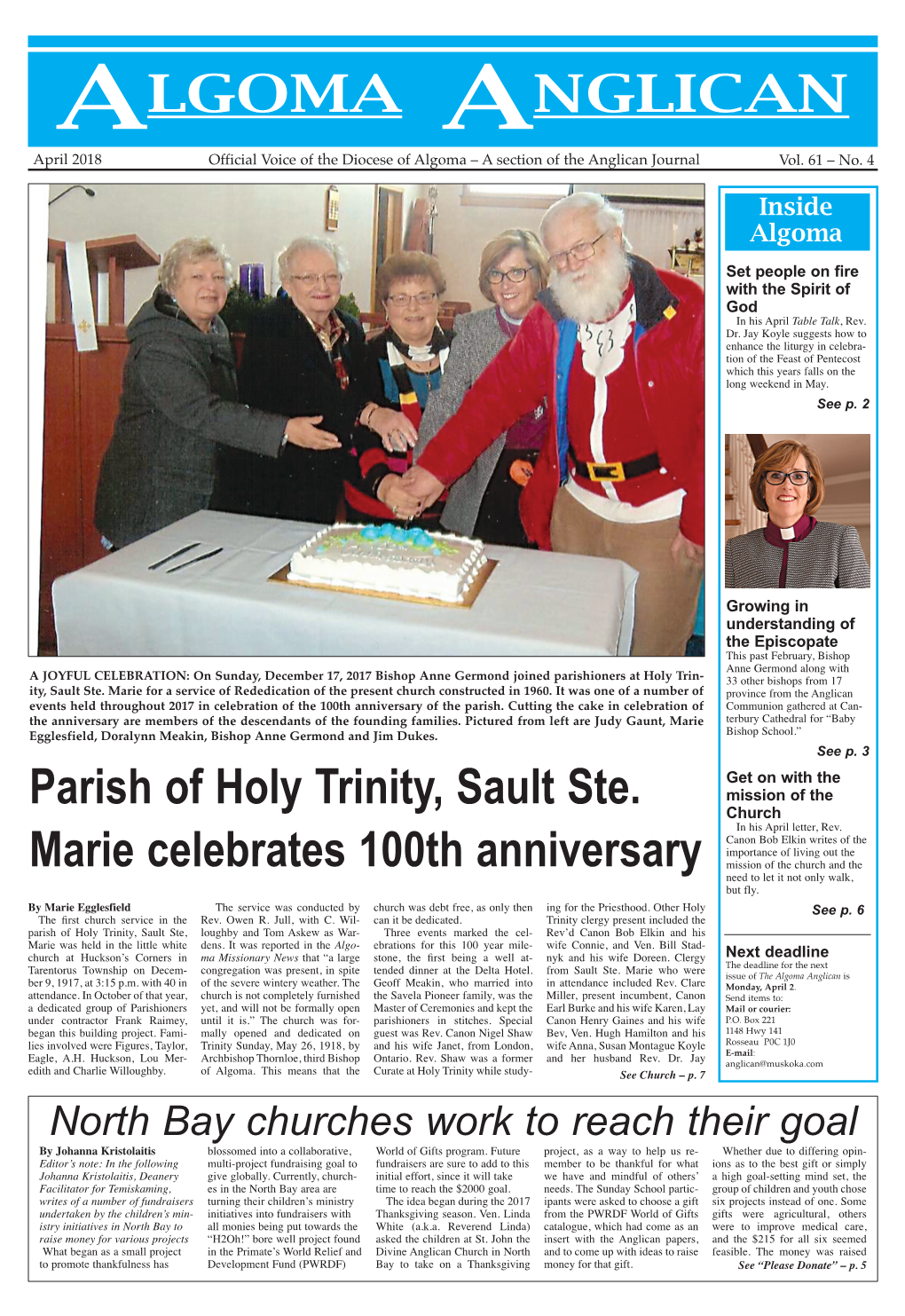 ALGOMA ANGLICAN April 2018 Official Voice of the Diocese of Algoma – a Section of the Anglican Journal Vol