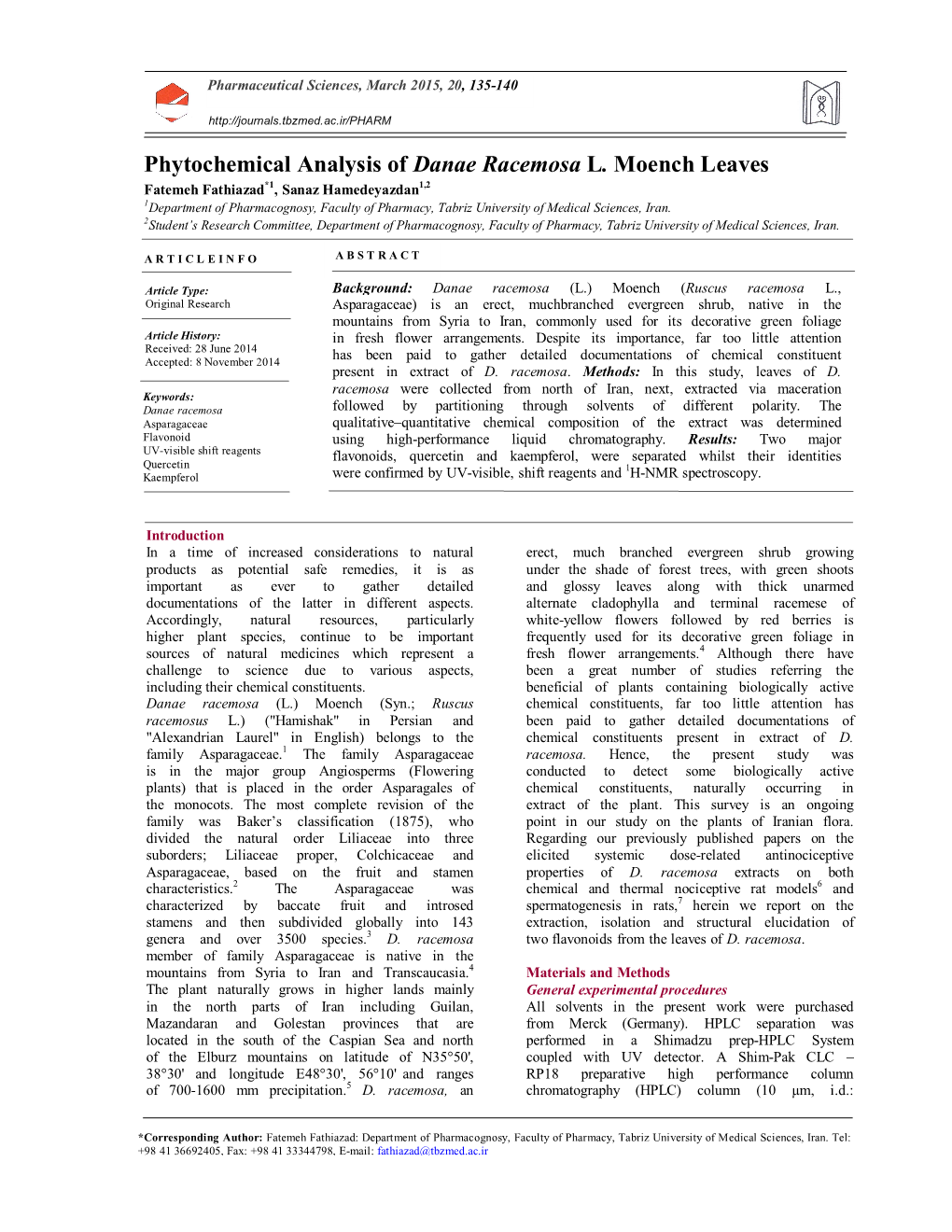 Phytochemical Analysis of Danae Racemosa L. Moench Leaves